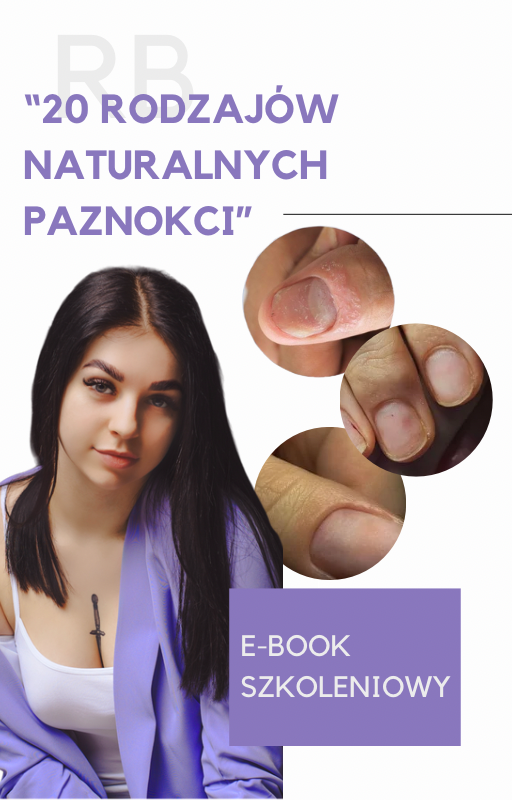 E-book szkoleniowy „20 rodzajów naturalnych paznokci”